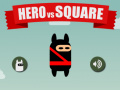 Igra Hero vs Square