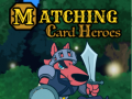 Igra Matching Card Heroes