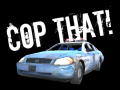 Igra Cop That!
