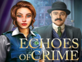 Igra Echoes of Crime
