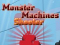 Igra Monster Machines Shooter