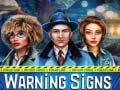 Igra Warning Signs
