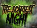 Igra The Scariest Night