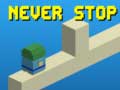 Igra Never Stop