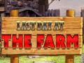 Igra Last Day at the Farm
