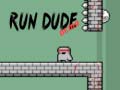 Igra Run Dude Demo