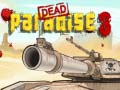 Igra Dead Paradise 3 