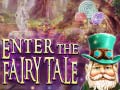 Igra Enter the Fairy Tale