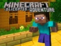 Igra Minecraft Helicopter Adventure