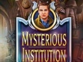 Igra Mysterious Institution
