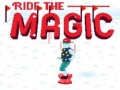 Igra Ride the Magic