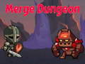 Igra Merge Dungeon