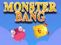 Igra Monster bang