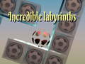 Igra Incredible labyrinths