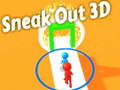 Igra Sneak Out 3D