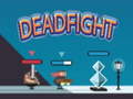 Igra Dead Fight 