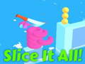 Igra Slice It All!   
