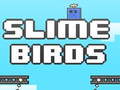 Igra Slime Birds