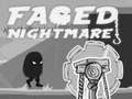 Igra Faded Nightmare