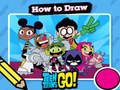 Igra Hot to Draw Teen Titans Go!