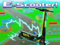 Igra E-Scooter!