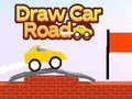 Igra Draw Car Road 