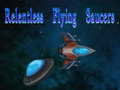 Igra Relentless Flying Saucers