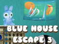 Igra Blue House Escape 3