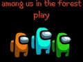 Igra Among Us In The Forest 