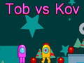 Igra Tob vs Kov