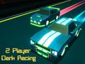 Igra 2 Player Dark Racing