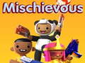 Igra Mischievous