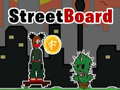 Igra StreetBoard