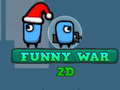 Igra Funny War 2D