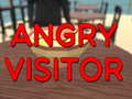 Igra Angry Visitor