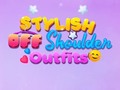 Igra BFF Stylish Off Shoulder Outfits