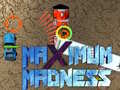 Igra Maximum Madness