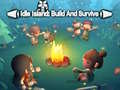 Igra Idle Island Build And Survive