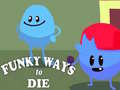 Igra Funky Ways to Die