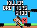 Igra Killer Brothers Shoot