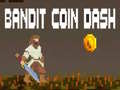 Igra Bandit Coin Dash