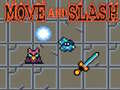 Igra Move and Slash