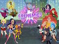 Igra Super Hero Girls Frenemies