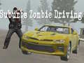 Igra Suburbs Zombie Driving