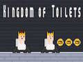 Igra Kingdom of Toilets