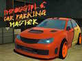 Igra Impossible Car Parking Master