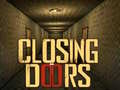 Igra Closing Doors