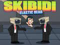 Igra Skibidi Elastic Head