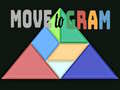 Igra Move to Gram