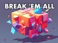 Igra Break 'em All